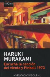 Haruki Murakami: Escucha La Canción Del Viento Y Pinball 1973 (ISBN: 9788490663257)