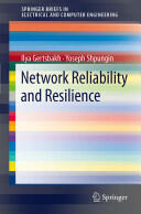 Network Reliability and Resilience (2011)