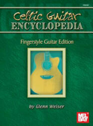 Celtic Guitar Encyclopedia - Glenn Weiser (1999)