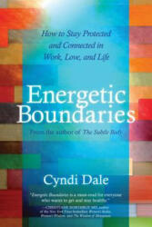 Energetic Boundaries - Cyndi Dale (2011)
