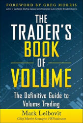 Trader's Book of Volume - Mark Leibovit (2011)