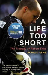 Life Too Short - Ronald Reng (2012)