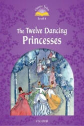 Classic Tales 4 The Twelve Dancing Princesses (2012)