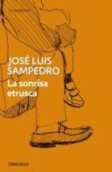 La sonrisa etrusca - J. L. S. Sampedro (ISBN: 9788497591638)