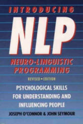 Introducing Neuro-Linguistic Programming - Joseph O´Connor (ISBN: 9781855383449)