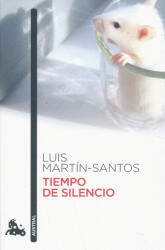 Tiempo de silencio - Luis Martín-Santos (ISBN: 9788432215698)