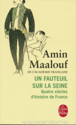 Un fauteuil sur la Seine - Amin Maalouf (ISBN: 9782253070146)