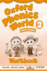 Oxford Phonics World: Level 2: Workbook - Kaj Schwermer (ISBN: 9780194596237)