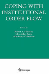 Coping With Institutional Order Flow - Robert A. Schwartz, John Aidan Byrne, Antoinette Colaninno (2005)