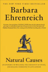 Natural Causes - Barbara Ehrenreich (ISBN: 9781455535897)