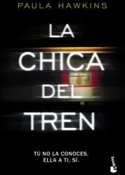 La chica del tren - Paula Hawkins (ISBN: 9788408172185)