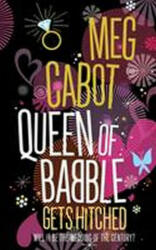 Queen Of Babble Gets Hitched (ISBN: 9780330469654)