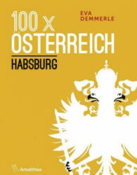 100 x Österreich - Eva Demmerle (ISBN: 9783990501405)