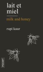 Lait et miel/Milk and honey - Rupi Kaur, Sabine Rolland (ISBN: 9782266282802)