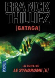 Franck Thilliez - GATACA - Franck Thilliez (ISBN: 9782266227605)