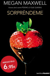 Sorpréndeme - Megan Maxwell (ISBN: 9788408135739)