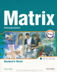 Paul Kelly: New Matrix Introduction Student's Book (ISBN: 9780194396301)
