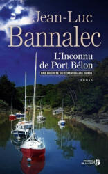 L'inconnu de Port Bélon - Jean-Luc Bannalec (ISBN: 9782266281768)