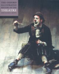 The Oxford Illustrated History of Theatre (ISBN: 9780192854421)