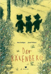 Der Bärenberg - Max Bolliger, Józef Wilkon (ISBN: 9783855815289)
