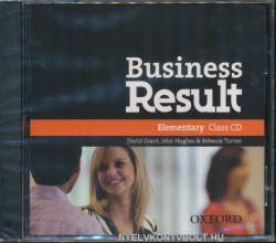 David Grant, John Hughes & Rebecca Turner: Business Result Elementary Class Audio CD (ISBN: 9780194748070)
