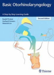 Basic Otorhinolaryngology - Rudolf Probst, Gerhard Grevers, Heinrich Iro (ISBN: 9783131324429)