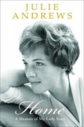 Julie Andrews - Home - Julie Andrews (ISBN: 9780753825686)