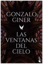 Las ventanas del cielo - Gonzalo Giner (ISBN: 9788408186786)