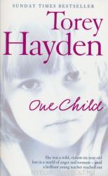 One Child - Torey Hayden (ISBN: 9780007199051)