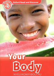 Your Body - Oxford Read and Discover Level 2 (ISBN: 9780194646819)