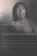Vanishing Voices: The Extinction of the World's Languages (ISBN: 9780195152463)