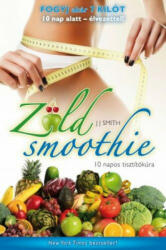 Zöld smoothie (2012)