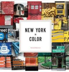 New York in Color - Nichole Robertson (ISBN: 9781452154763)