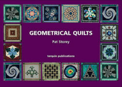 Geometrical Quilts - Pat Storey (2007)