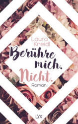 Berühre mich. Nicht (ISBN: 9783736305274)