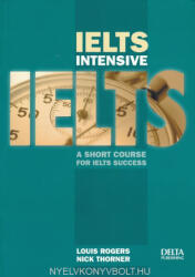 Louis Rogers, Nick Thorner: IELTS Intensive (ISBN: 9783125015777)