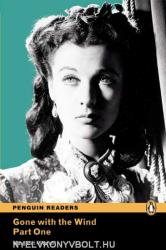 Gone with the Wind - Part One - Penguin Readers Level 4 (ISBN: 9781405882200)