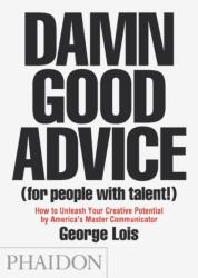 Damn Good Advice (2012)