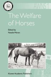 Welfare of Horses - Natalie Waran (2007)