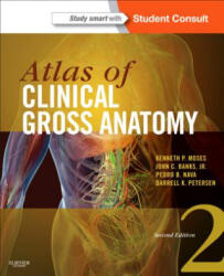 Atlas of Clinical Gross Anatomy - Kenneth Moses (2012)