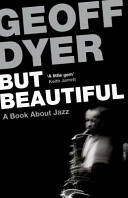But Beautiful - A Book About Jazz (2012)
