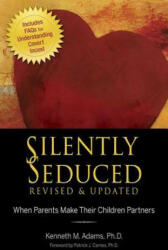 Silently Seduced - Kenneth M Adams (2011)
