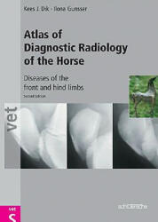 Atlas of Diagnostic Radiology of the Horse - Ilona Gunsser (ISBN: 9783877066515)