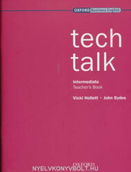 Vicki Hollett, John Sydes: Tech Talk Intermediate Teacher's Book (ISBN: 9780194575430)