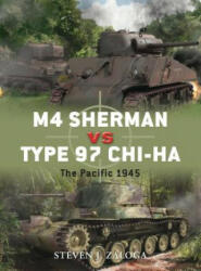 M4 Sherman vs Type 97 Chi-Ha - Steven J. Zaloga (2012)