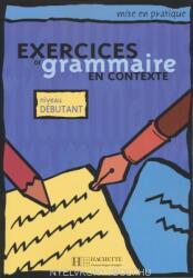 Exercices De Grammaire - Anne Akyuz (ISBN: 9782011551337)