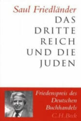 Das Dritte Reich und die Juden - Saul Friedländer (ISBN: 9783406566813)