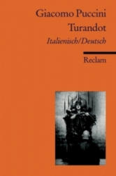 Turandot, Textbuch Deutsch-Italienisch - Giacomo Puccini, Henning Mehnert, Giuseppe Adami, Renato Somoni (ISBN: 9783150183984)