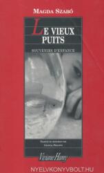 Le Vieux Puits - Magda Szabó (ISBN: 9782878582888)