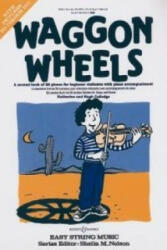 Waggon Wheels - H COLLEDGE (ISBN: 9780851622835)